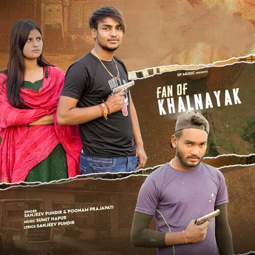 Fan of KhalNayak Sanjeev Pundir MP3 Download