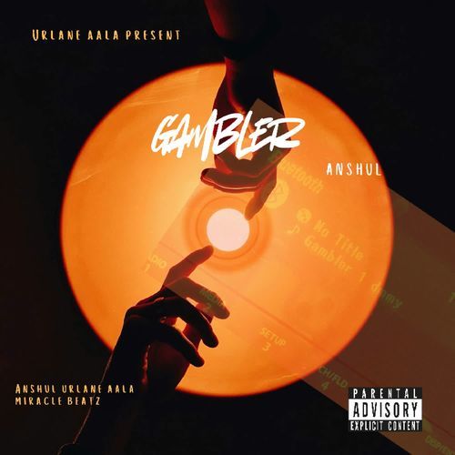 Gambler Anshul Urlane Aala MP3 Download