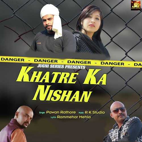 Khatre Ka Nishan Pawan Rathore MP3 Download