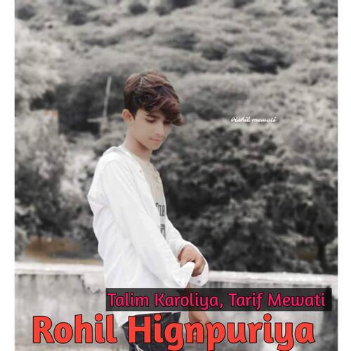 Rohil Hignpuriya Talim karoliya MP3 Download