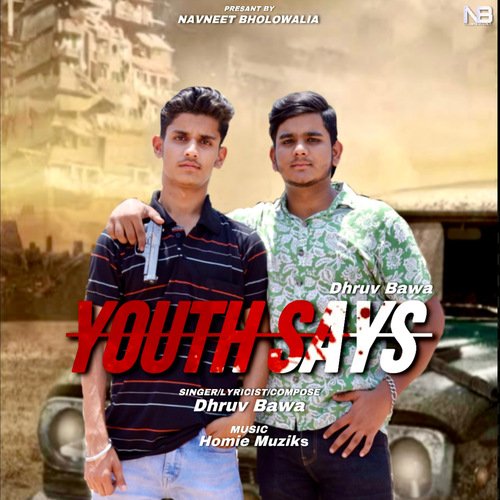Youth Says Dhruv Bawa MP3 Download