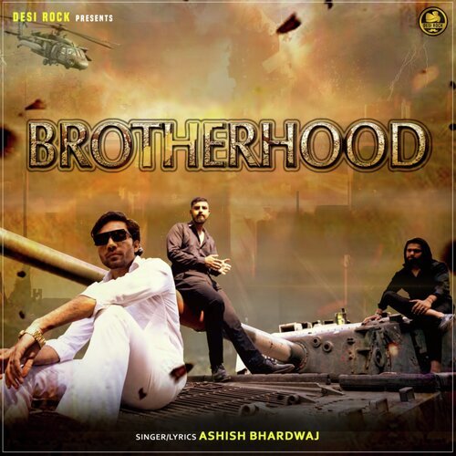 Brotherhood Ashish Bhardwaj MP3 Download