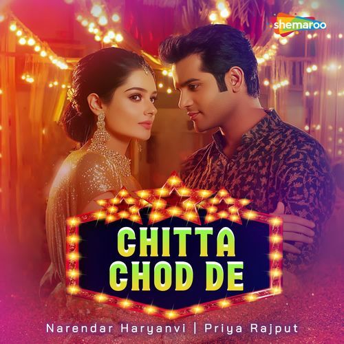 Chitta Chod De Priya Rajput MP3 Download
