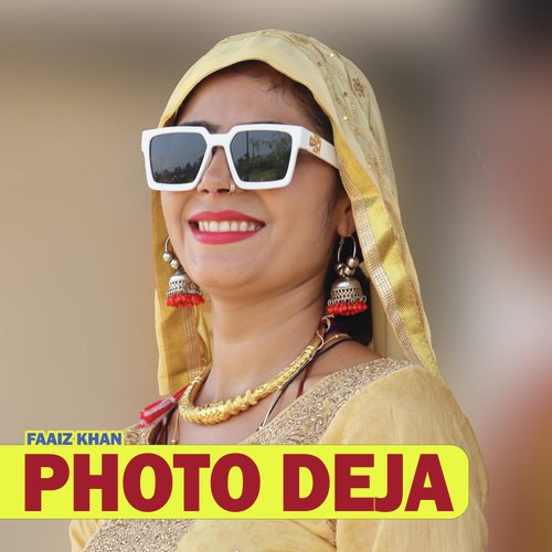Photo Deja Faaiz Khan MP3 Download