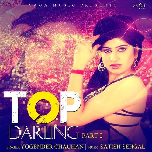 Top Darling - Part 2 Yoginder Chauhan MP3 Download