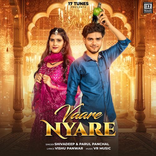 Vaare Nyare (Feat. Vedansh Rajput, Parul Panchal) Parul Panchal MP3 Download