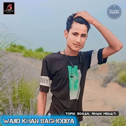 WAJID KHAN BAGHODIYA Rihan Mewati MP3 Download