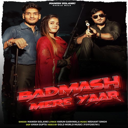 Badmash Mere Yaar Manish solanki MP3 Download