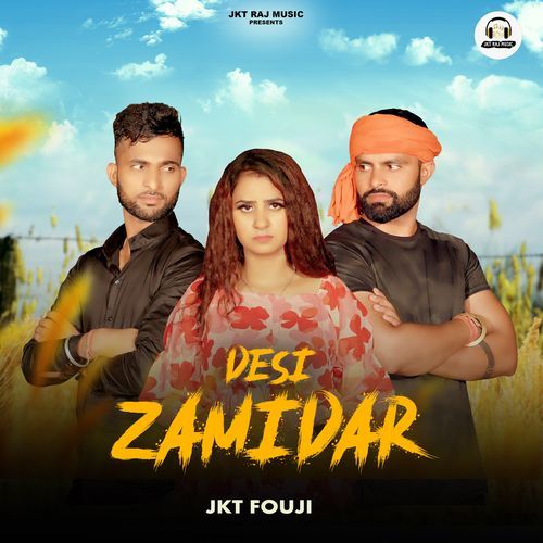 Desi Zamidar JKT Fouji MP3 Download