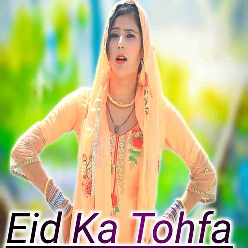 Eid Ka Tohfa Aslam Singer Mewati MP3 Download