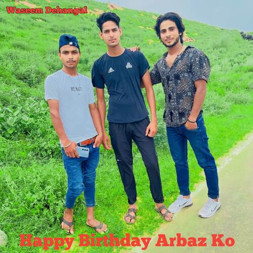 Happy Birthday Arbaz Ko Tarana Medam MP3 Download