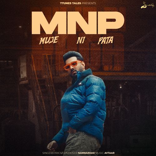 MNP Nambardar MP3 Download