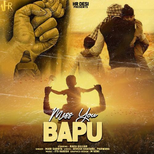 Miss You Bapu Mani Sarbta MP3 Download