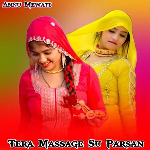 Tera Massage Su Parsan Annu Mewati MP3 Download