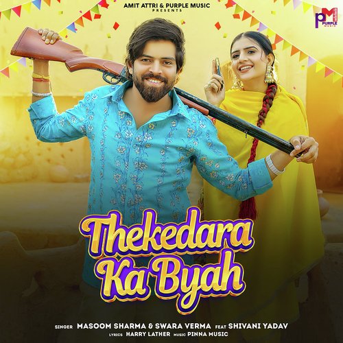 Thekedara Ka Byah (feat. Shivani Yadav) Masoom Sharma MP3 Download