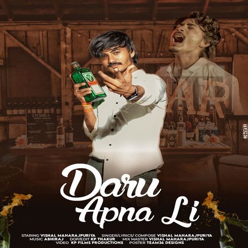 Daru Apna Li Vishal Maharajpuriya MP3 Download