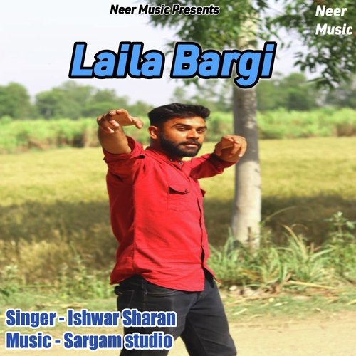 Laila Bargi Menika Jha MP3 Download