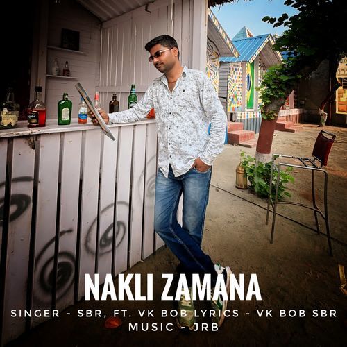 Nakli Zamana SBR MP3 Download