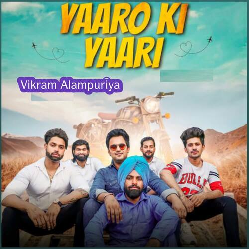 Yaaro Ki Yaari Vikram Alampuriya MP3 Download