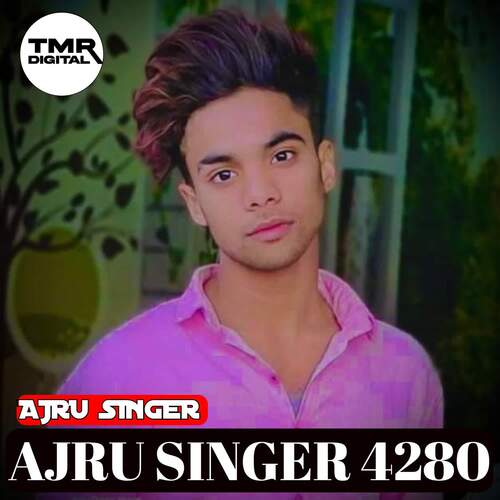 Ajru Singer 4280 Ajru Singer MP3 Download
