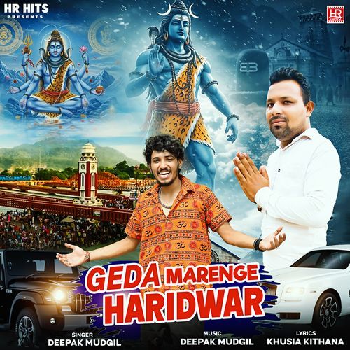 Geda Marenge Haridwar Deepak Mudgil MP3 Download