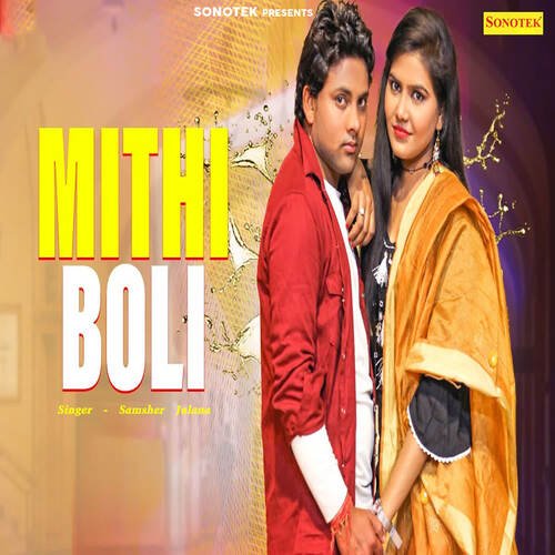 Mithi Boli Samsher Julana MP3 Download