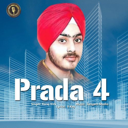 Prada 4 Karaj Virk MP3 Download