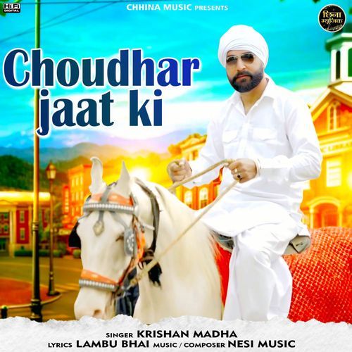 Choudhar Jaat Ki Krishan Madha MP3 Download