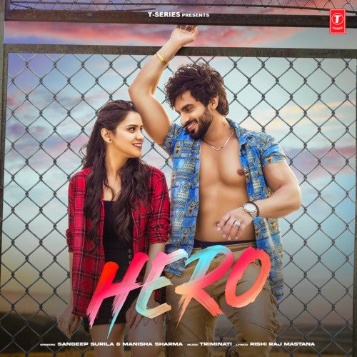 Hero (Feat. Harsh Gahlot) Manisha Sharma MP3 Download