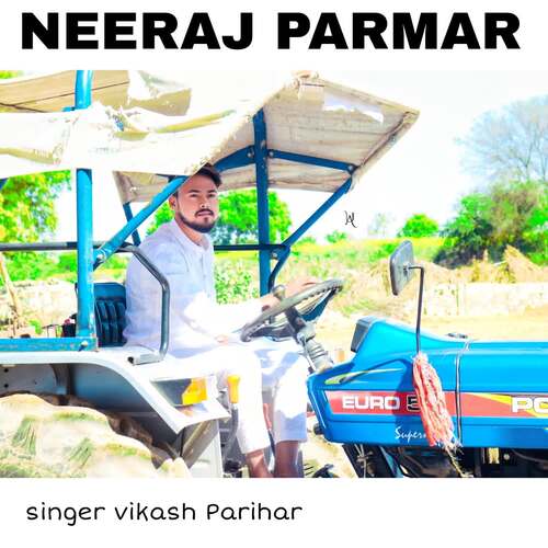 Neeraj Parmar Vikash Parihar MP3 Download