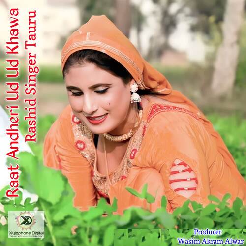 Raat Andheri Ud Ud Khawa Rashid Singer Tauru MP3 Download