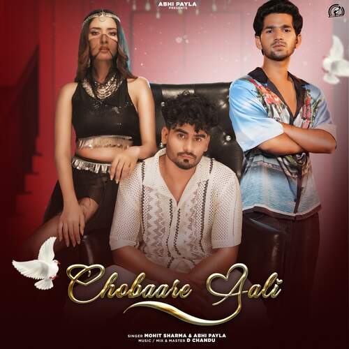 Chobaare Aali Mohit Sharma MP3 Download