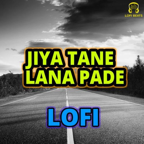 Jiya Tane Lana Pade LoFi Bhakat Badan Ramniwas Sunariya MP3 Download