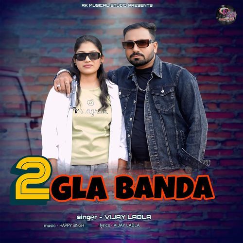 2Gla Banda Vijay Ladla MP3 Download