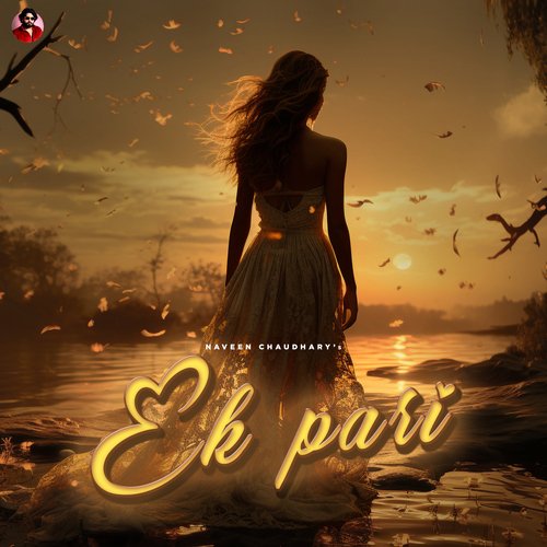 EK PARI Naveen Chaudhary MP3 Download