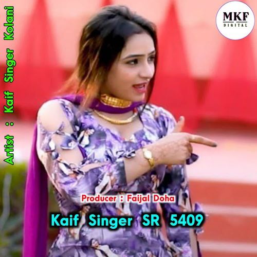 Kaif Singer SR 5409 Kaif Singer SR 5409 MP3 Download