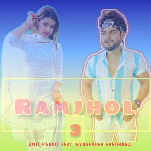 Ramjhol 3 Amit Pandit MP3 Download