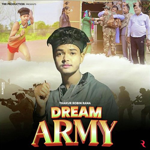 Dream Army Thakur Robin Rana MP3 Download