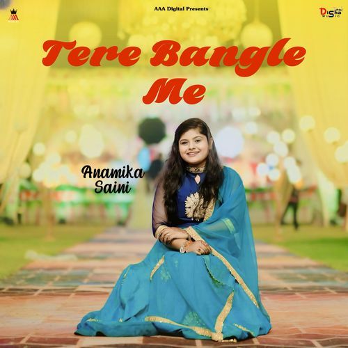 Marjane Tere Bangle Me Anamika Saini MP3 Download