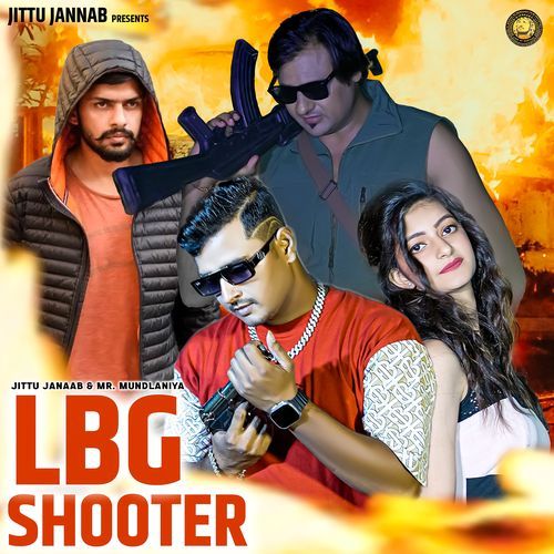 Lbg Shooter Mr. Mundlaniya MP3 Download