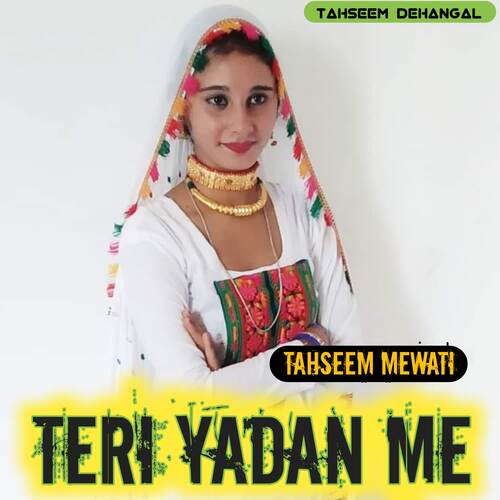 Teri yadan me Tahseem Mewati MP3 Download