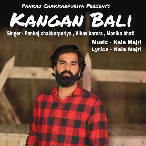 Kangan Bali Vikas Karora MP3 Download