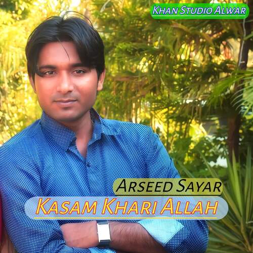 Kasam Khari Allah Arseed Sayar MP3 Download