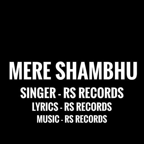 Mere Sshabhu RS Records MP3 Download
