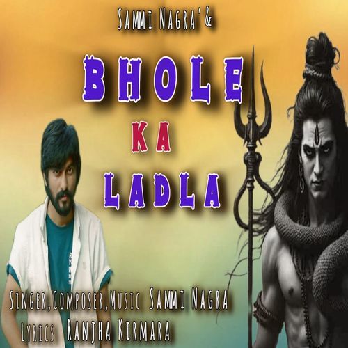 Bhole Ka Ladla Sammi Nagra MP3 Download