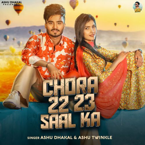 Chora 22 23 Saal Ka Ashu Twinkle MP3 Download