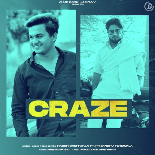 Craze Harsh Garhiwala MP3 Download