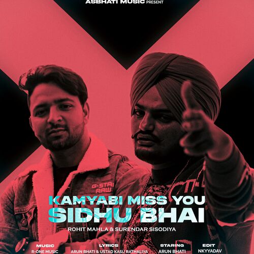 Kamyabi Miss You Sidhu Bhai Arun Bhati MP3 Download