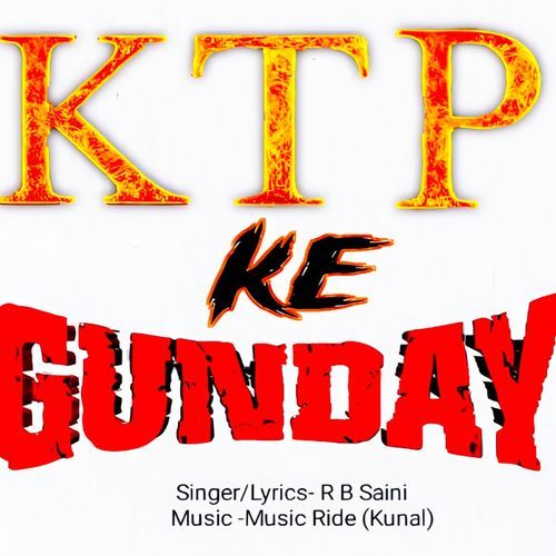 Ktp Ke Gunday Rb Saini MP3 Download