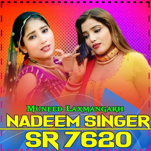 Nadeem Singer SR 7620 Munfed Laxmangarh MP3 Download